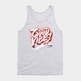 Good Vibes! Tank Top